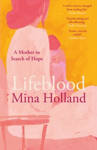 Lifeblood - Mina Holland - ebook