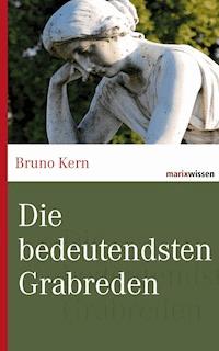 Die bedeutendsten Grabreden - Bruno Kern - ebook