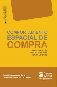 Comportamiento espacial de compra - Ana Milena Álvarez Cano - ebook