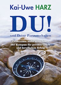 DU! und Deine Partnerschaften - Kai-Uwe Harz - ebook