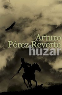 Huzar - Pérez-Reverte Arturo - ebook
