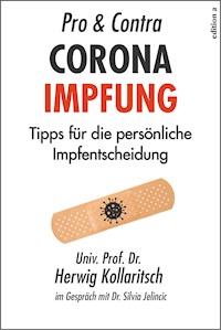 Pro & Contra Coronaimpfung - Herwig Kollaritsch - ebook