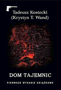 Dom tajemnic - Kostecki Tadeusz - książka