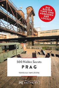 Bruckmann: 500 Hidden Secrets Prag - Vendula Havlikova - ebook