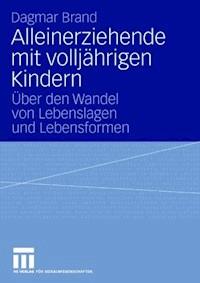 Alleinerziehende mit volljährigen Kindern - Dagmar Brand - ebook