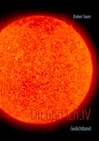 Du und Ich.IV - Rainer Sauer - ebook