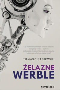 Żelazne werble - Tomasz Sadowski - ebook + audiobook + książka