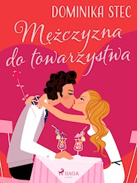 Mężczyzna do towarzystwa - Dominika Stec - ebook + audiobook