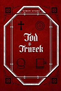 Tod und Truzek - Simon Sterz - ebook