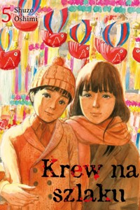 Krew na szlaku #5 - Oshimi Shuzo - książka