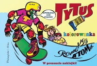 Tytus, Romek i A`Tomek. Kolorowanka 3 - Henryk Jerzy Chmielewski - książka