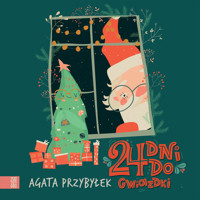 24 dni do Gwiazdki - Agata Przybyłek - książka