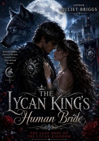 The Lycan King's Human Bride - JULIET BRIGGS - ebook