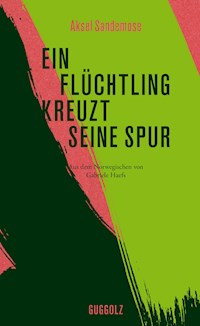 Ein Flüchtling kreuzt seine Spur - Aksel Sandemose - ebook