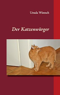 Der Katzenwürger - Ursula Wintsch - ebook