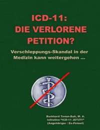 ICD-11: Die verlorene Petition? - Burkhard Tomm-Bub - ebook