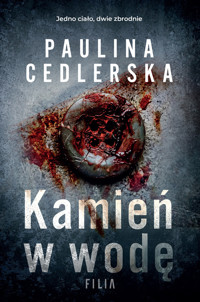 Kamień w wodę - Paulina Cedlerska - książka
