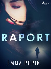 Raport - Emma Popik - ebook + audiobook