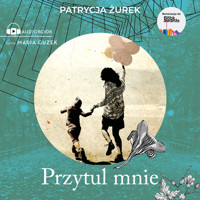 Przytul mnie - Żurek Patrycja - ebook + audiobook + książka
