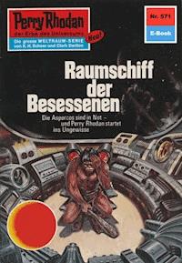 Perry Rhodan 571: Raumschiff der Besessenen - Ernst Vlcek - ebook