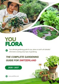 The Complete Gardening Guide For Switzerland - YouGuide - ebook