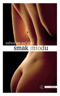 Smak miodu - an-Nu'ajmi Salwa - książka