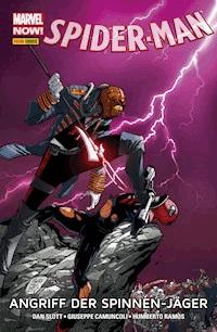 Marvel NOW! Spider-Man 8 - Angriff der Spinnen-Jäger - Slott Dan - ebook