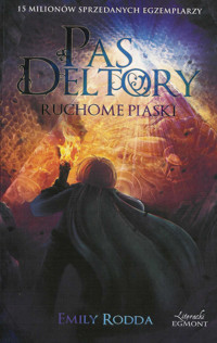 Pas Deltory. Ruchome piaski - Emily Rodda - ebook