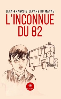 L’inconnue du 82 - Jean-François Devars du Mayne - ebook