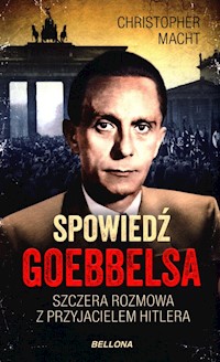 Spowiedź Goebbelsa - Christopher Macht - ebook + audiobook + książka