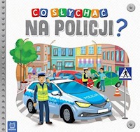 Co słychać na policji? - Podgórska Anna - książka