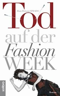 Tod auf der Fashion Week - Hans-Hermann Sprado - ebook