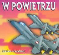 W powietrzu - Todorski Stefan - książka