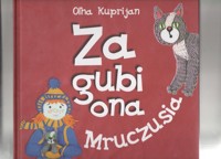 Zagubiona Mruczusia - Kuprijan Olha - książka