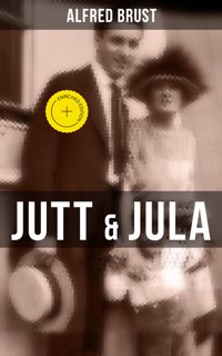 Jutt & Jula - Alfred Brust - ebook