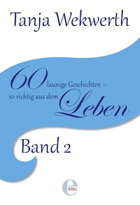 Tanjas Welt Band 2 - Tanja Wekwerth - ebook