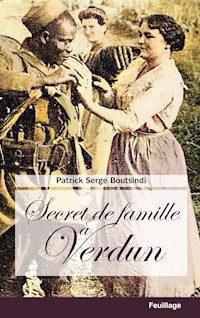 Secret de famille à Verdun - Patrick Serge Boutsindi - ebook