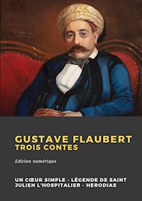 Trois contes - Gustave Flaubert - ebook