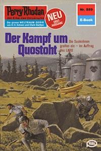 Perry Rhodan 889: Der Kampf um Quostoht -  Kurt Mahr - ebook