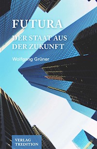 Futura - Wolfgang Grüner - ebook