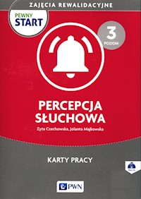 Pewny start Zajęcia rewalidacyjne Percepcja słuchowa Karty pracy z płytą CD poziom 3 - Czechowska Zyta, Majkowska Jolanta - książka