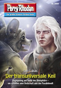 Perry Rhodan 3059: Der transuniversale Keil -  Leo Lukas - ebook