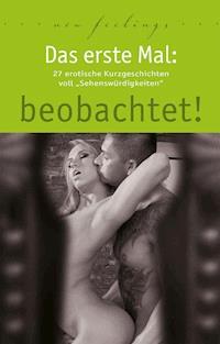 Das erste Mal: beobachtet! - Ulla Jacobsen - ebook