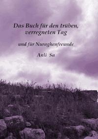 Das Buch für den trüben, verregneten Tag - Anli Sa - ebook
