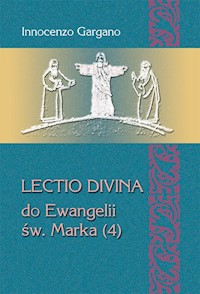 Lectio divina do Ewangelii św. Marka (4) - Gargano Innocenzo - książka