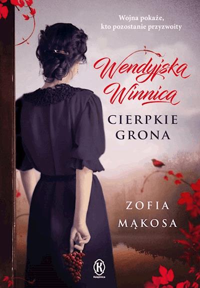 Okładka książki Wendyjska Winnica. Cierpkie grona