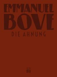 Die Ahnung - Bove Emmanuel - ebook