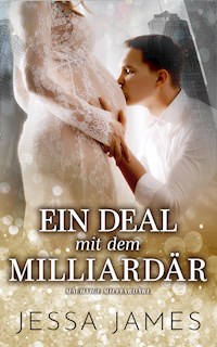 Ein Deal mit dem Milliardär - Jessa James - ebook