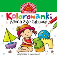 Kolorowanki Niech żyje zabawa! Książeczka z nalepkami -  - książka