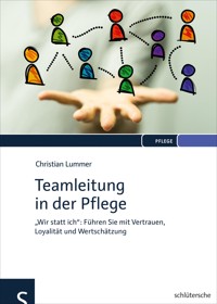 Teamleitung in der Pflege - Christian Lummer - ebook